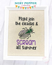 Load image into Gallery viewer, Might join the Cicadas and scream machine embroidery design (4 sizes included) DIGITAL DOWNLOAD