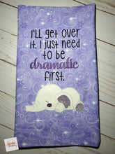 Load image into Gallery viewer, I&#39;ll get over it, I just need to be dramatic first elephant machine embroidery design (4 sizes included) DIGITAL DOWNLOAD