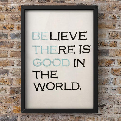 Be the good machine embroidery design (5 sizes included) DIGITAL DOWNLOAD