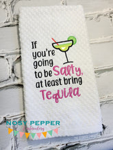 Load image into Gallery viewer, If you&#39;re going to be salty bring tequila applique machine embroidery design (4 sizes included) DIGITAL DOWNLOAD