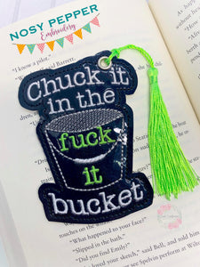 Chuck it in the f*ck it bucket bookmark machine embroidery design DIGITAL DOWNLOAD