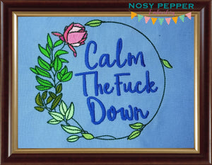Calm the F*ck down machine embroidery design (4 sizes included) DIGITAL DOWNLOAD