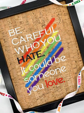 Load image into Gallery viewer, Be careful who you hate 5x7 design machine embroidery design DIGITAL DOWNLOAD