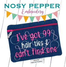 Load image into Gallery viewer, I&#39;ve got 99 Hair ties &amp; can&#39;t find one ITH Bag (4 sizes available) machine embroidery design DIGITAL DOWNLOAD