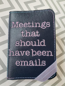 Meetings that should have been emails notebook cover (2 sizes available) machine embroidery design DIGITAL DOWNLOAD