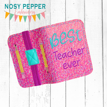 Load image into Gallery viewer, Best Teacher ever notebook cover (2 sizes available) machine embroidery design DIGITAL DOWNLOAD