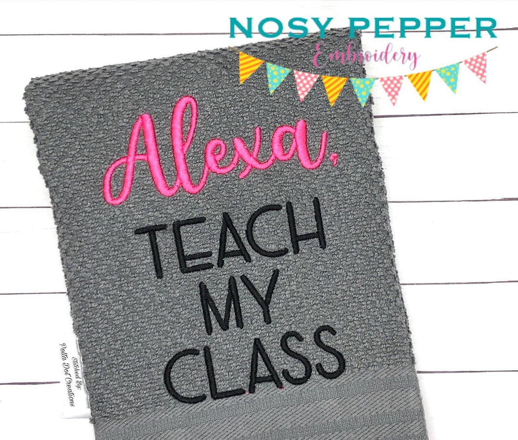 Alexa, Teach my class machine embroidery design (5 sizes included) DIGITAL DOWNLOAD