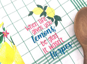 When life gives you lemons, be glad it wasn't herpes machine embroidery design-4 sizes included (DIGITAL DOWNLOAD)