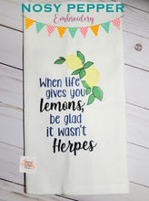 Load image into Gallery viewer, When life gives you lemons, be glad it wasn&#39;t herpes machine embroidery design-4 sizes included (DIGITAL DOWNLOAD)