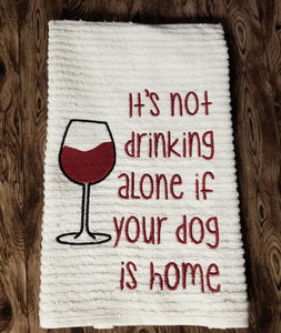 It's not drinking alone if your cat/dog is home machine embroidery design (4 sizes & 2 versions included) DIGITAL DOWNLOAD