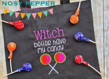 Load image into Gallery viewer, Witch better have my candy applique (4 sizes included) machine embroidery design DIGITAL DOWNLOAD