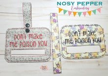 Load image into Gallery viewer, Don&#39;t make me poison you towel topper (5x7 &amp; 5x10 versions included) machine embroidery design DIGITAL DOWNLOAD