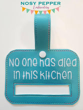 Load image into Gallery viewer, No one has died towel topper (5x7 &amp; 5x10 versions included) machine embroidery design DIGITAL DOWNLOAD