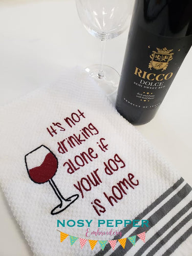 It's not drinking alone if your cat/dog is home machine embroidery design (4 sizes & 2 versions included) DIGITAL DOWNLOAD
