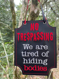 No Tresspassing ITH sign (4 sizes included) machine embroidery design DIGITAL DOWNLOAD