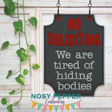 Load image into Gallery viewer, No Soliciting ITH Sign (4 sizes included) machine embroidery design DIGITAL DOWNLOAD
