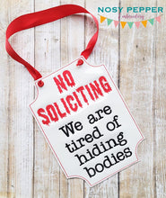 Load image into Gallery viewer, No Soliciting ITH Sign (4 sizes included) machine embroidery design DIGITAL DOWNLOAD