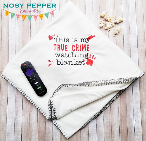 True crime watching blanket machine embroidery design (4 sizes included) DIGITAL DOWNLOAD
