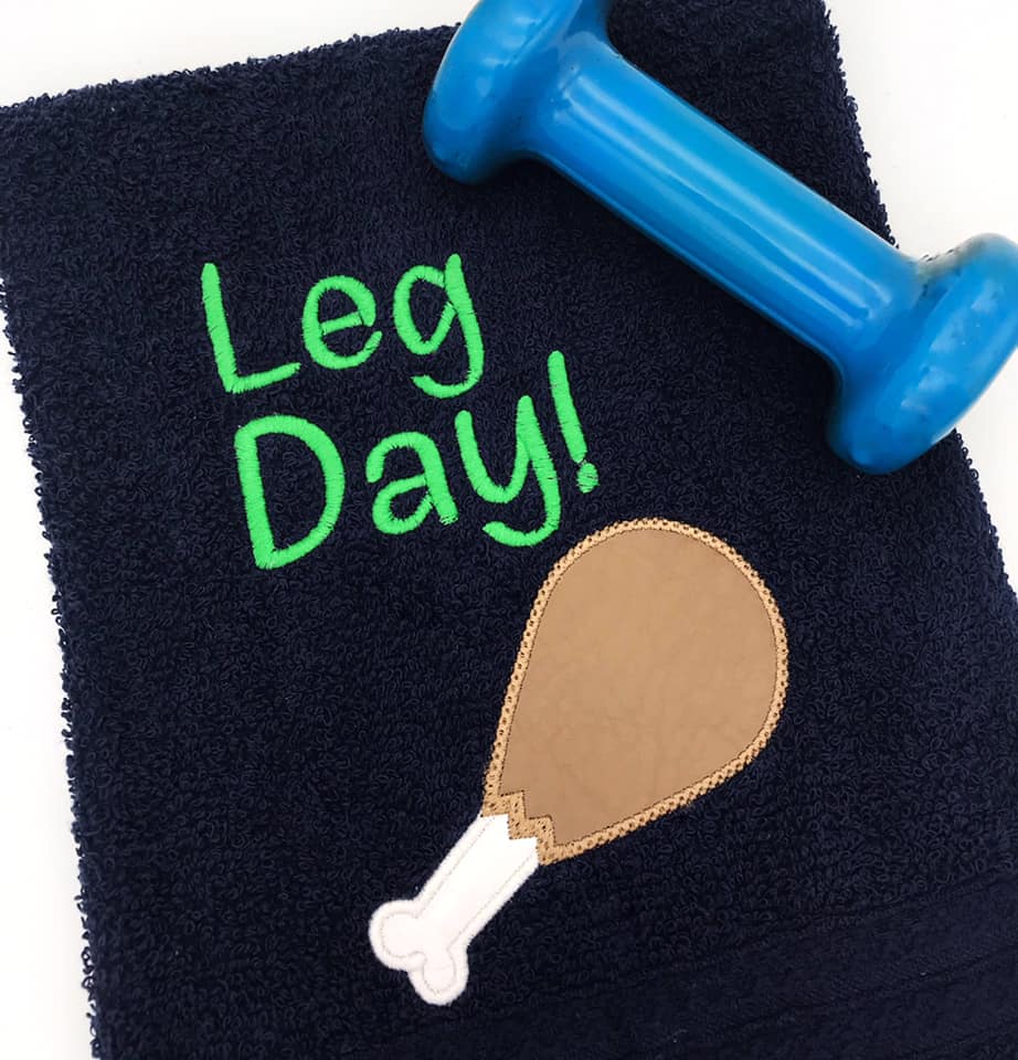 Leg Day applique (5 sizes included) machine embroidery design DIGITAL DOWNLOAD