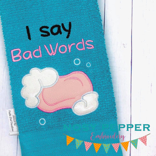 I say bad words applique machine embroidery design (4 sizes included) DIGITAL DOWNLOAD