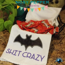 Load image into Gallery viewer, Bat sh*t crazy applique (4 sizes included) machine embroidery design DIGITAL DOWNLOAD