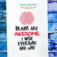 Load image into Gallery viewer, Brains are awesome, I wish everyone had one applique machine embroidery design (4 sizes included) DIGITAL DOWNLOAD