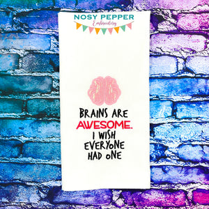 Brains are awesome, I wish everyone had one applique machine embroidery design (4 sizes included) DIGITAL DOWNLOAD