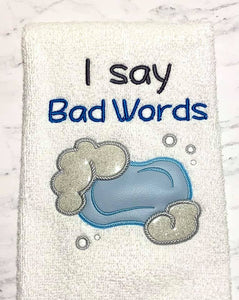 I say bad words applique machine embroidery design (4 sizes included) DIGITAL DOWNLOAD