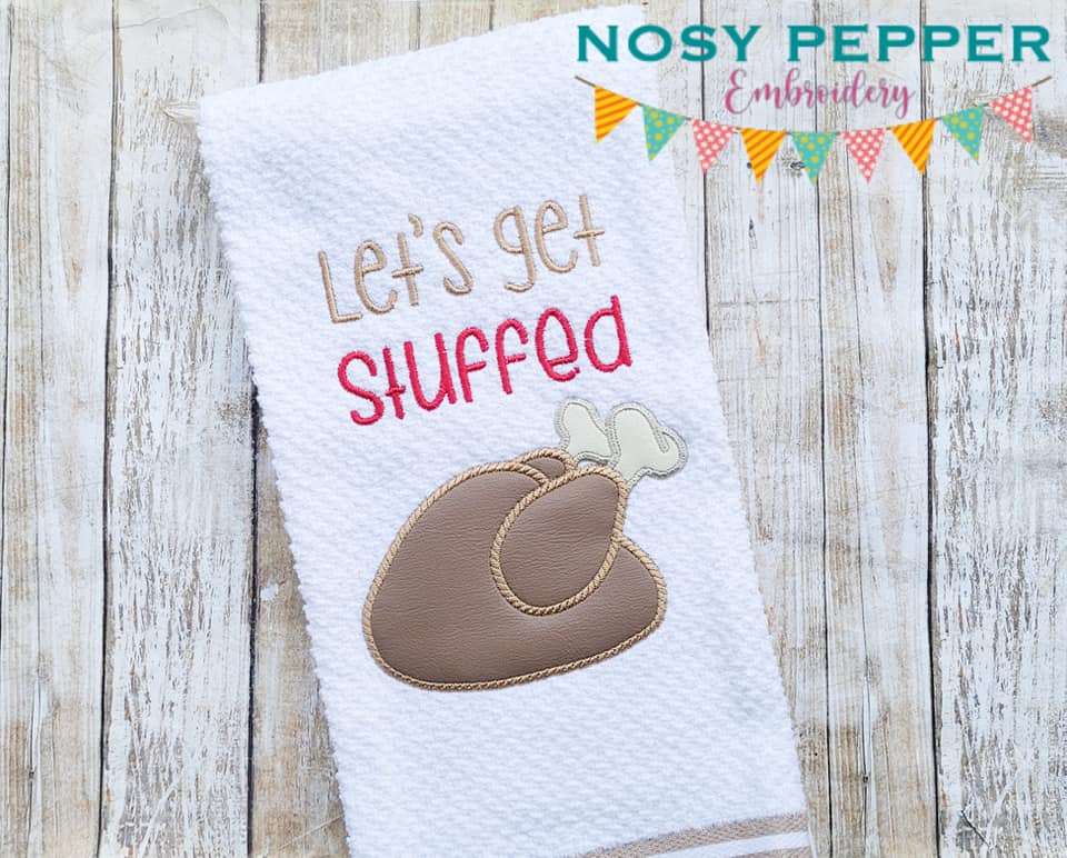 Let's get stuffed applique machine embroidery design (4 sizes included) DIGITAL DOWNLOAD