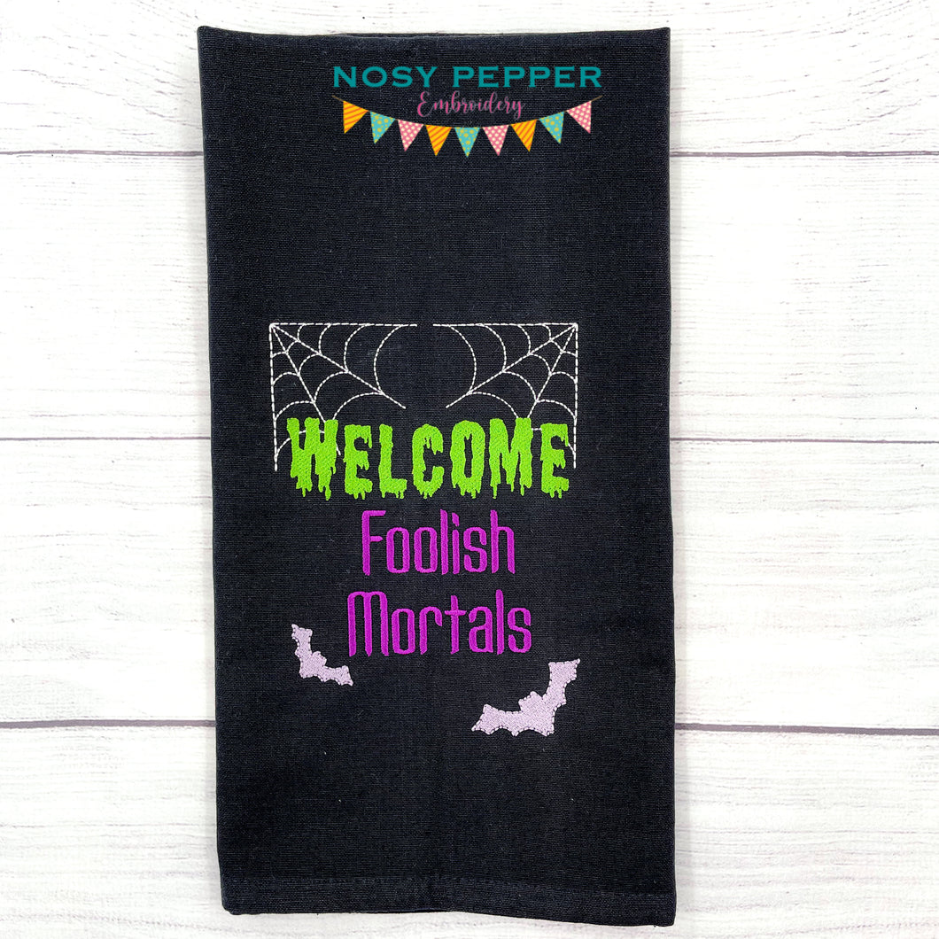 Welcome foolish mortals machine embroidery design (4 sizes included) DIGITAL DOWNLOAD