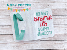 Load image into Gallery viewer, My kid&#39;s christmas list and other delusions notebook cover (2 sizes available) machine embroidery design DIGITAL DOWNLOAD
