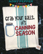 Load image into Gallery viewer, Grab your Balls, it&#39;s canning season machine embroidery design (4 sizes included) DIGITAL DOWNLOAD