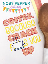 Load image into Gallery viewer, Coffee because Crack f*cks you you up sketchy machine embroidery design (4 sizes included) DIGITAL DOWNLOAD