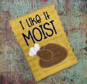I like it moist applique machine embroidery design (4 sizes included) DIGITAL DOWNLOAD