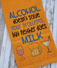 Load image into Gallery viewer, Alcohol doesn&#39;t solve your problems but neither will milk machine embroidery design (4 sizes included) DIGITAL DOWNLOAD