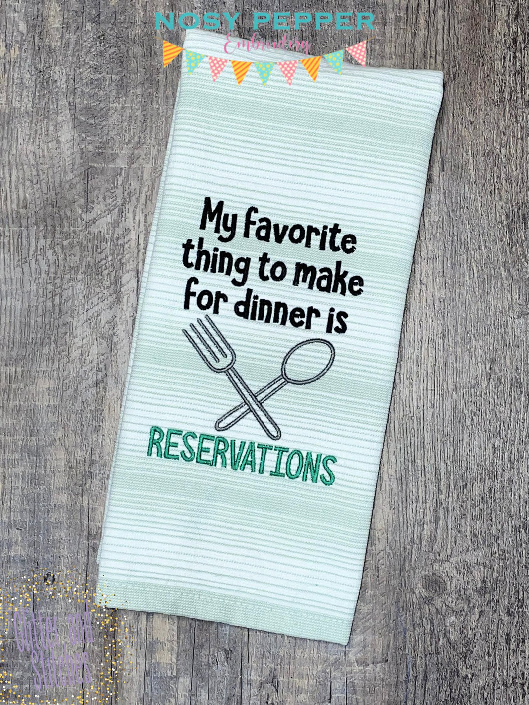 My favorite thing to make for dinner is reservations machine embroidery design (4 sizes included) DIGITAL DOWNLOAD
