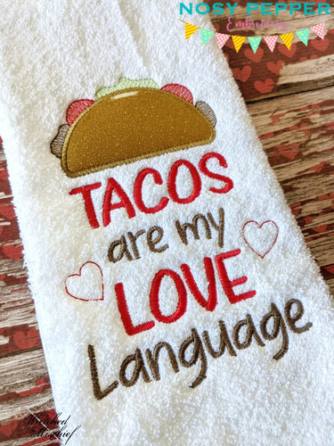 Tacos are my love language applique machine embroidery design (4 sizes included) DIGITAL DOWNLOAD
