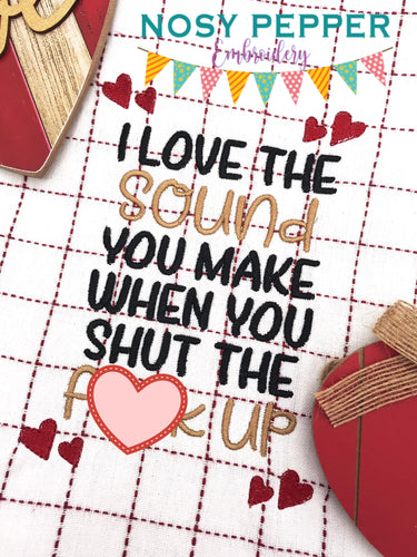 I love the sound you make (2 versions & 4 sizes included) machine embroidery design DIGITAL DOWNLOAD