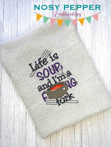 Life is soup and I'm a f*cking fork machine embroidery design (4 sizes included)