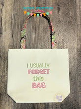 Load image into Gallery viewer, I usually forget this bag Sketchy font machine embroidery design (4 sizes included) DIGITAL DOWNLOAD