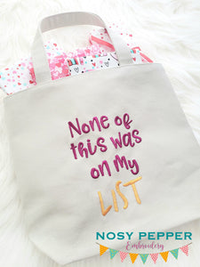 None of this was on my list machine embroidery design (4 sizes included) DIGITAL DOWNLOAD