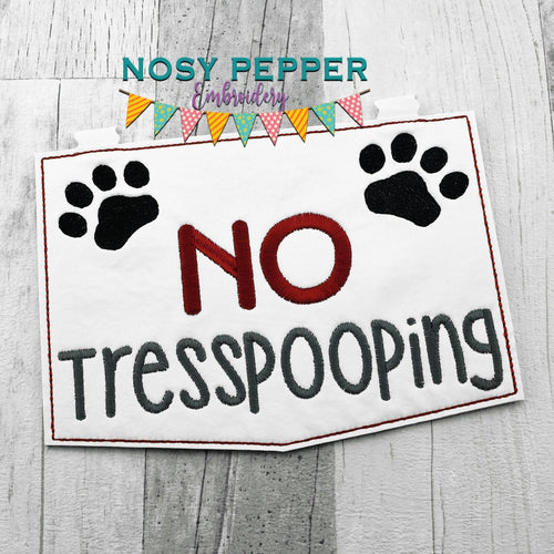 No Tresspooping machine embroidery design (4 sizes included) DIGITAL DOWNLOAD