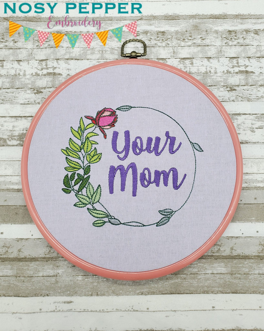 Your Mom Your Mum machine embroidery design (4 sizes and 2 versions included) DIGITAL DOWNLOAD