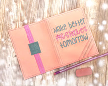 Load image into Gallery viewer, Make better mistakes tomorrow notebook cover (2 sizes available) machine embroidery design DIGITAL DOWNLOAD