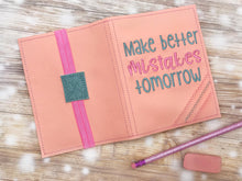 Load image into Gallery viewer, Make better mistakes tomorrow notebook cover (2 sizes available) machine embroidery design DIGITAL DOWNLOAD
