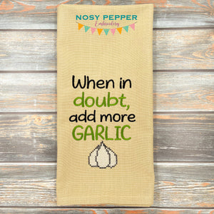 When in doubt add more garlic machine embroidery design (4 sizes included) DIGITAL DOWNLOAD