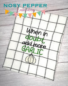 When in doubt add more garlic machine embroidery design (4 sizes included) DIGITAL DOWNLOAD