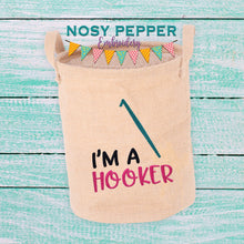 Load image into Gallery viewer, I&#39;m a hooker machine embroidery design (5 sizes included) DIGITAL DOWNLOAD