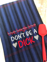 Load image into Gallery viewer, Don&#39;t be a d*ck design (4 sizes included) machine embroidery design DIGITAL DOWNLOAD