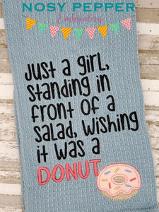 Just a girl standing in front of a salad wishing it was a donut applique machine embroidery design (4 sizes included) DIGITAL DOWNLOAD